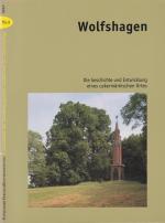 Wolfshagen Zur Geschichte und Entwicklung eines uckermärkischen Ortes