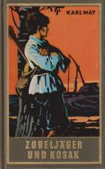 Karl May: Zobeljäger und Kosak Roman
