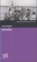 Franz Kafka: Amerika Roman