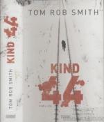 Smith, Tom Rob: Kind 44 Thriller