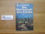 Die Herrschaft des Zufalls : Science-fiction-Roman. Gilles d'Argyre. [Dt. Übers. von Martin Fischer] / Heyne-Bücher ; Nr. 2583 : Science-fiction