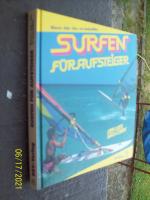 Surfen für Aufsteiger. Der Weg nach oben