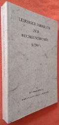 Leipziger Jahrbuch zur Buchgeschichte 5 (1995). Herausgegeben von Mark Lehmstedt und Lothar Poethe mit Unterstützung durch die Deutsche Bibliothek - Deutsche Bücherei Leipzig. Veröffentlichungen des Leipziger Arbeitskreises zur Geschichte des Buchwesens.