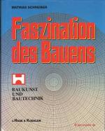 Mathias Schreiber: Faszination des Bauen