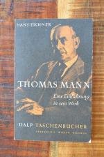 Thomas Mann. Eine Einführung in sein Werk