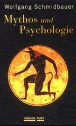 Wolfgang Schmidbauer: Mythos und Psychol