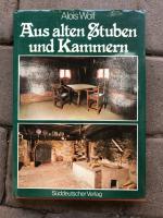 Aus alten Stuben und Kammern.