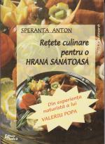 Retete culinare pentru o hrana sanatoasa