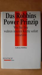 Anthony Robbins: Das Robbins Power Prinz Anthony Robbins: Das Robbins Power Prinz