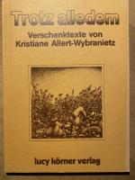 Kristiane Allert-Wybranietz: Trotz alled Kristiane Allert-Wybranietz: Trotz alled
