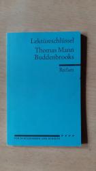 Lektüreschlüssel zu Thomas Mann: Buddenbrooks