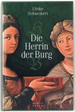 Ulrike Schweikert: Die Herrin der Burg Ulrike Schweikert: Die Herrin der Burg