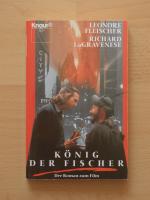 Leonore Fleischer: König der Fischer Leonore Fleischer: König der Fischer