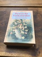 Deutsche Volkslieder - Eine Sammlung zum Singen und Musizieren