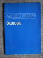 Aktuelle Begriffe: Ökologie