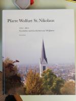 Pfarre Wolfurt St. Nikolaus : 1512 - 2012 ; Geschichte und Geschichten aus 500 Jahren