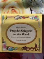Helga Standau: Frag das Spieglein an der