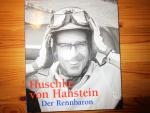 Huschke von Hanstein - der Rennbaron