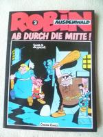 Robin Ausdemwald Band 3: Ab durch die Mitte