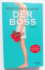 Moritz Netenjakob: DER BOSS Roman Moritz Moritz Netenjakob: DER BOSS Roman Moritz