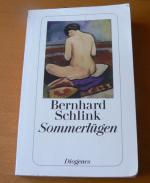 Bernhard Schlink: Sommerlügen