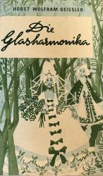 Horst Wolfram Geißler: Die Glasharmonika Horst Wolfram Geißler: Die Glasharmonika