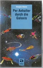 Per Anhalter durch die Galaxis.
