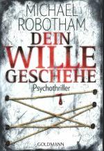 Michael Robotham: Dein Wille geschehe