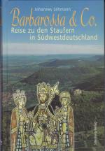 Johannes Lehmann: Barbarossa & Co. - Rei