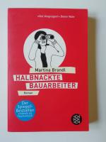 Martina Brandl: Halbnackte Bauarbeiter Martina Brandl: Halbnackte Bauarbeiter