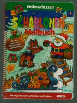 Schablonen Malbuch /Weihnachten --Alle Figuren zum Aufstellen und Spielen