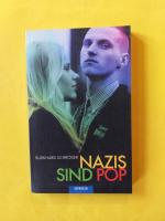 2 Taschenbücher ( Berlin  ) : " Nazis sind Pop " + "  Antes & Co. "  Geschichten aus dem Berliner Sumpf.