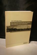 Die Internationalisierung von kleinen und mittleren Unternehmungen. Festschrift zum 60. Geburtstag von Honorarprofessor Dr. Helmut Haussmann, Bundeswirtschaftsminister a.D.