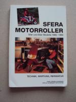 Sfera Motorroller - 50er und 80er Modelle 1990 - 1995 - Technik, Wartung, Reparatur