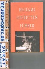 Anton Würz: Reclams Operettenführer.