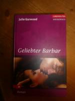Julie Garwood: Geliebter Barbar Julie Garwood: Geliebter Barbar