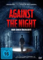 Against the Night - Nur einer überlebt!