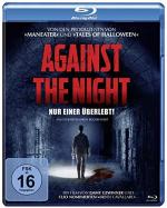 Against the Night - Nur einer überlebt!