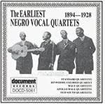 the earliest negro vocal quartets 1894-1928