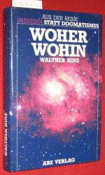 Walther Hinz: Woher - Wohin.