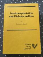 Inseltransplantation und Diabetes mellitus