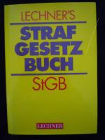 Lechner's Strafgesetzbuch - StGB