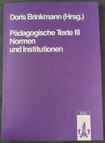 Pädagogische Texte III