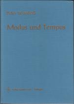 Modus und Tempus  ;  Beiträge zur aynchronischen und diachronischen Morphosyntax der romanischen Sprachen.