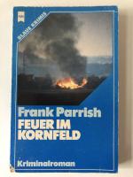 Feuer im Kornfeld