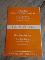 Carolina, komm´/ Irgendwo brennt für jeden ein Licht