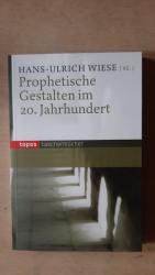 Hans-Ulrich Wiese: Prophetische Gestalte Hans-Ulrich Wiese: Prophetische Gestalte