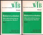 Biokommunikation - Informationsübertragung im biologischen Bereich - Teil I und II