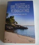 Jean-Luc Bannalec: Bretonisches Vermächt Jean-Luc Bannalec: Bretonisches Vermächt