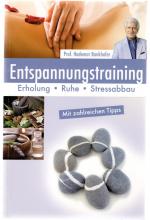 Entspannungstraining - Erholung, Ruhe, Stressabbau